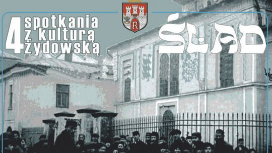 4. Spotkania z Kulturą Żydowską ŚLAD