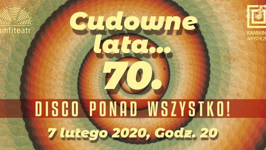 40 lat Amfiteatru. Cudowne lata... 70.