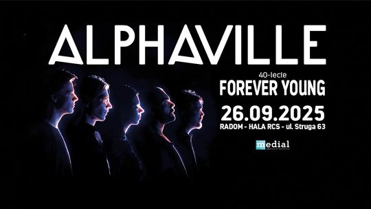40-lecie Forever Young - Alphaville w piątek zagra w Radomiu!