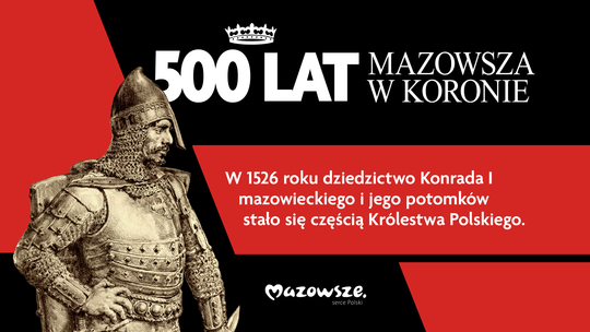 500 lat Mazowsza w Koronie