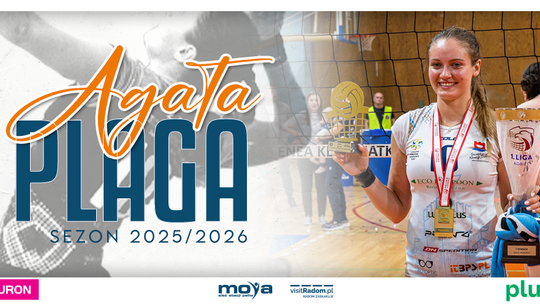 Agata Plaga nową przyjmującą Moya Radomki Radom