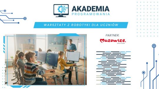 "Akademia programowania" – bezpłatne warsztaty dla uczniów szkół podstawowych