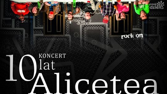 Alicetea ma już 10 lat i zaprasza na koncert!