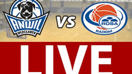 Anwil Włocławek - ROSA Radom 56:71 (relacja LIVE)