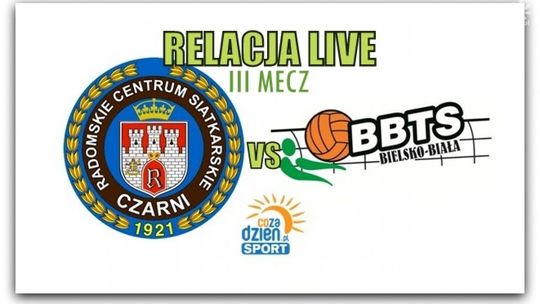 BBTS Bielsko-Biała 1:3 Czarni Radom (Zapis relacji live)