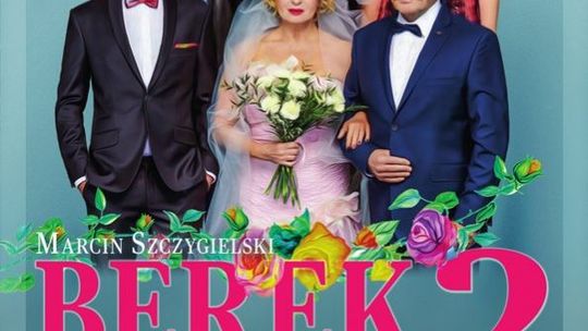 „Berek, czyli upiór w moherze 2” - spektakl w ROK