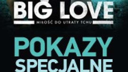 BIG LOVE na wiosnę