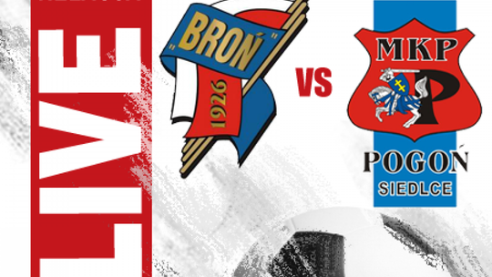 Broń Radom 2:1 Pogoń II Siedlce (zapis relacji)