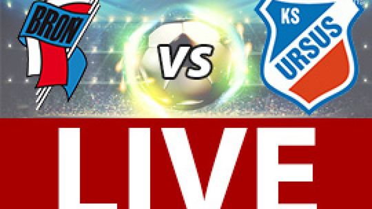 Broń Radom - Ursus Warszawa 0:2 (zapis relacji)