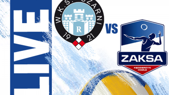 Cerrad Czarni Radom 0:3 ZAKSA Kędzierzyn-Koźle (zapis relacji)