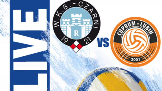 Cerrad Czarni Radom 1:3 Cuprum Lubin (zapis relacji)