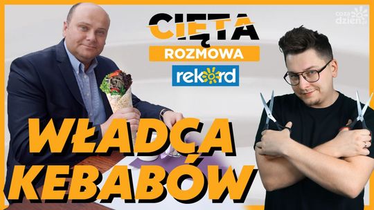 Cięta Rozmowa. Andrzej Kosztowniak: Władca kebabów