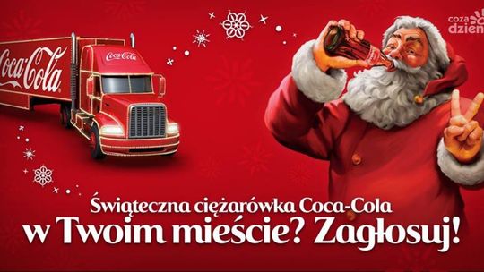Ciężarówka Coca-Cola. Głosowanie na żywo!