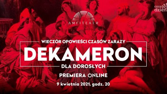 Dekameron - Wieczór opowieści czasów zarazy