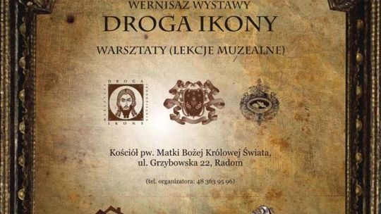 "Droga ikony - wernisaż, warsztaty, opowieści