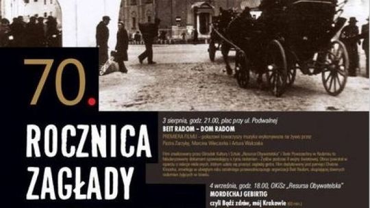"Dzieci sprawców, dzieci ofiar" - 70. rocznica likwidacji getta radomskiego