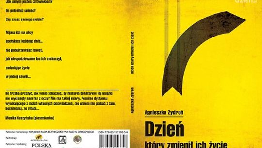 "Dzień, który zmienił ich życie" - ku przestrodze i nadziei
