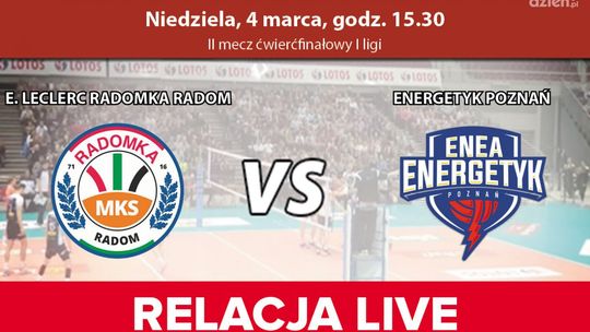 E. Leclerc Radomka Radom - Energetyk Poznań (relacja TV)