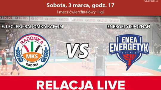 E. Leclerc Radomka Radom - Energetyk Poznań (transmisja TV)