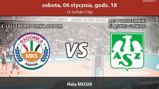 E. Leclerc Radomka Radom - KŚ AZS Politechniki Śląskiej Gliwice (telewizyjna transmisja na żywo!)