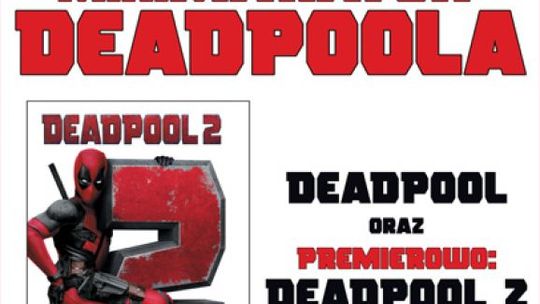 ENEMEF: Minimaraton Deadpoola w Multikinie 