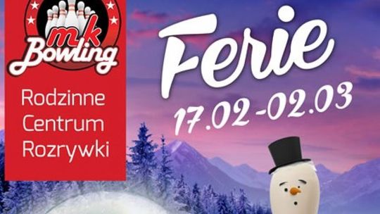Ferie 2014: Kręgielnia MK Bowling
