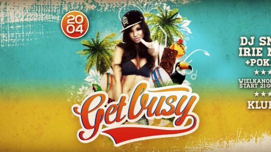 GET BUSY w Klubie Alibi