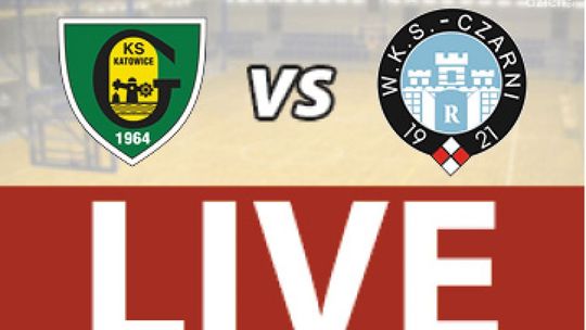 GKS Katowice - Cerrad Czarni Radom 0:3 (RELACJA LIVE)