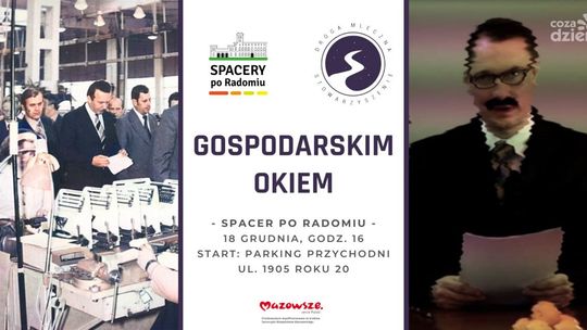 Gospodarskim okiem. Droga Mleczna zaprasza na fabularyzowany spacer