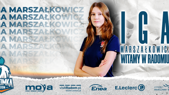 Iga Marszałkowicz nową środkową Moya Radomki Radom