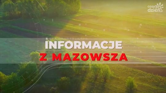 Informacje z Mazowsza odc. 160