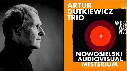 Jazzowy wieczór z Arturem Dutkiewiczem