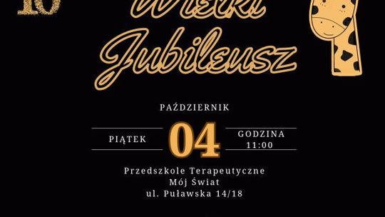 Jubileusz 10-lecia Niepublicznego Przedszkola Terapeutycznego „Mój Świat”