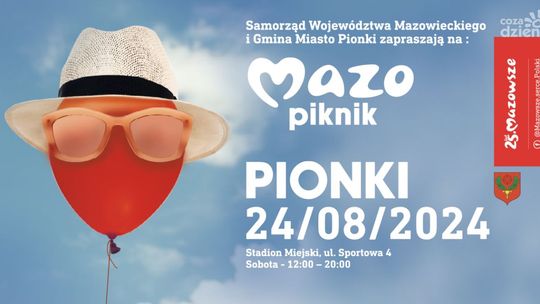 Już 24 sierpnia MAZOpiknik w Pionkach