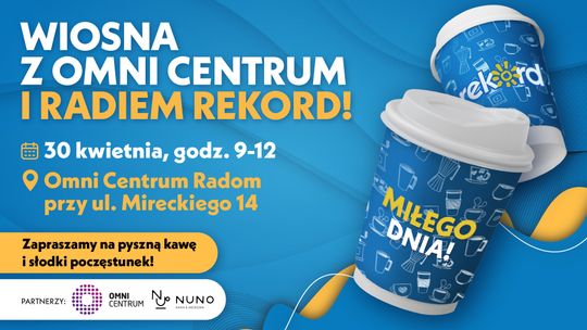 Już jutro zapraszamy na Rekordową kawę z Omni Centrum Radom