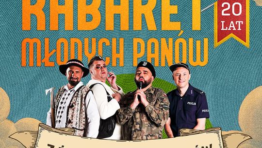 Kabaret Młodych Panów – 20 lecie – Z żartami nie ma żartów