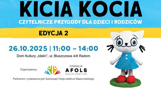 Kicia Kocia – Czytelnicze Przygody dla dzieci i rodziców- Edycja 2 już 26 października w Domu Kultury Idalin w Radomiu!