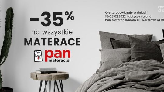 Kolekcja materacy Pan Materac z rabatem 35% w salonie Pan Materac w Radomiu!
