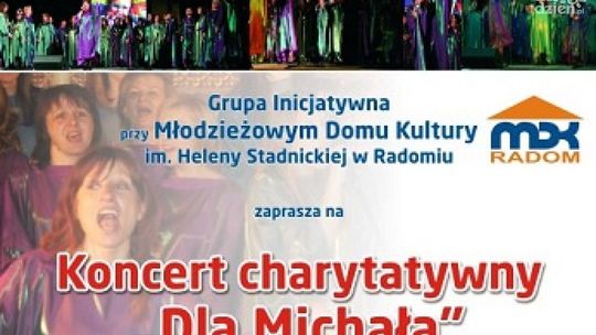 Koncert charytatywny "Dla Michała"