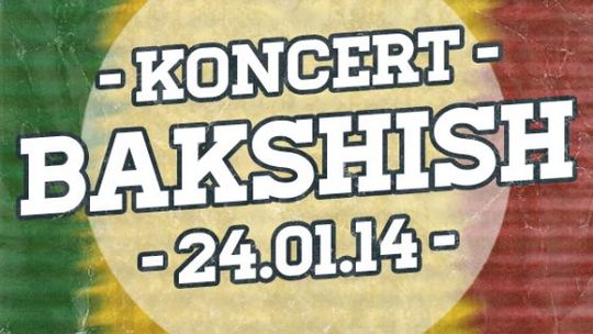 Koncert polskiej kapeli reggae Bakshish