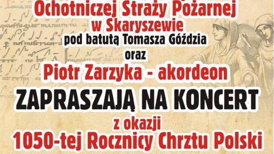 Koncert z okazji 1050-tej rocznicy Chrztu Polski w Skaryszewie