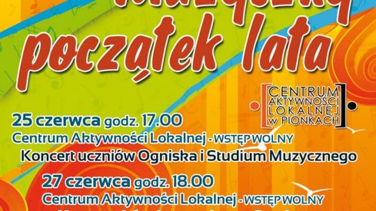 Koncertowy Początek Lata w Pionkach
