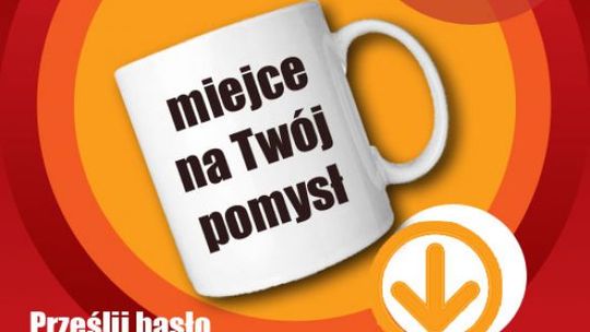 Konkurs "Twój pomysł na 1000 naszych kubkach!"