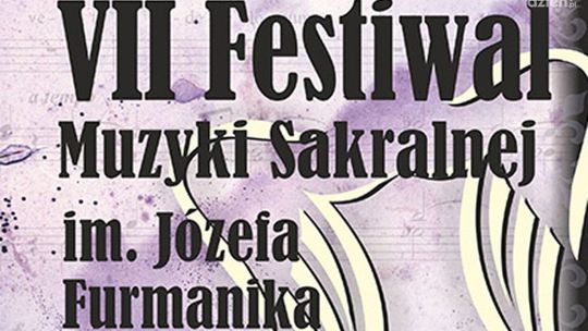 Kozienice. VII Festiwal Muzyki Sakralnej 