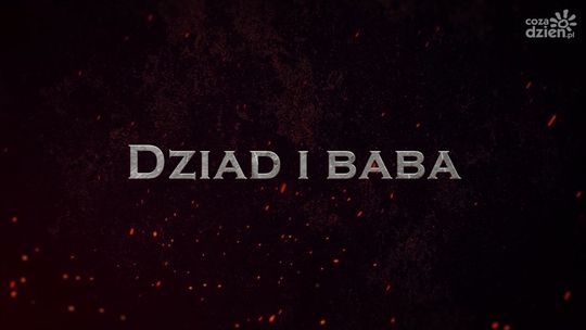 Legendy radomskie. Dziad i baba