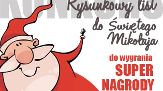 Listy do Świętego Mikołaja przesłane - zobaczcie rysunki!
