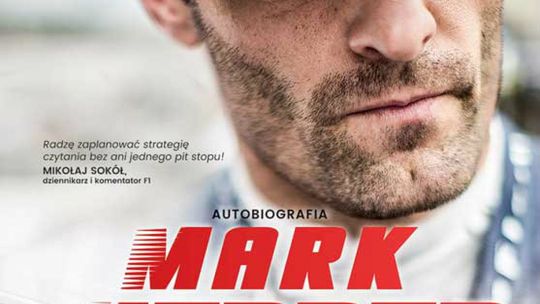 Mark Webber. Moja Formuła 1. Autobiografia (RECENZJA)