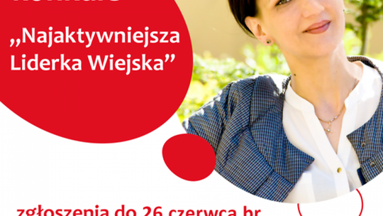 Mazowsze. Najaktywniejsze sołectwo i najaktywniejsza liderka wiejska