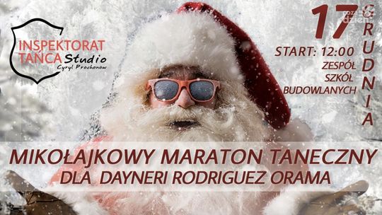 Mikołajkowy maraton taneczny dla Dayneri  Rodriguez Orama