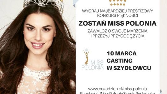 Miss Polonia - casting w Szydłowcu